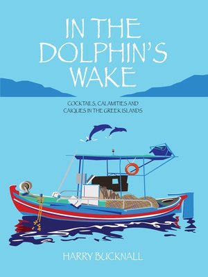 cover image of In the Dolphin's Wake